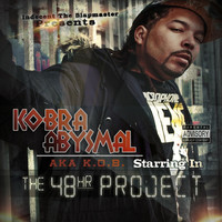 Thumbnail for the Kobra Abysmal - Indecent the Slapmaster Presents: The 48 Hour Project link, provided by host site