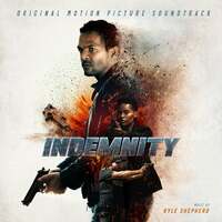 Thumbnail for the Kyle Shepherd - Indemnity (Original Motion Picture Soundtrack) link, provided by host site