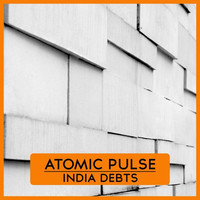 Thumbnail for the Atomic Pulse - India Debts link, provided by host site