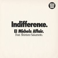 Thumbnail for the El Michel's Affair - Indifference link, provided by host site