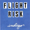 Thumbnail for the Flightrisk - Indigo link, provided by host site