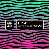Thumbnail for the Lucati - Inertia / Ounce link, provided by host site