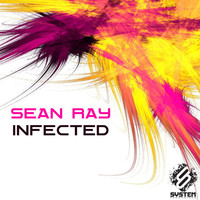 Thumbnail for the Sean Ray - Infected link, provided by host site
