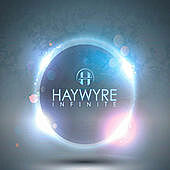 Thumbnail for the Haywyre - Infinite link, provided by host site