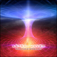 Thumbnail for the Astral Waves - Inflation Eternelle III link, provided by host site