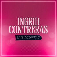 Thumbnail for the Ingrid Contreras - Ingrid Contreras (Acoustic) link, provided by host site
