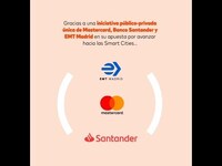 Thumbnail for the Mastercard - Iniciativa público-privada entre Banco Santander y EMT Madrid link, provided by host site