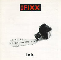 Thumbnail for the Fixx - Ink link, provided by host site