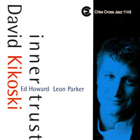 Thumbnail for the David Kikoski - Inner Trust link, provided by host site