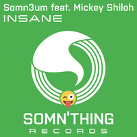 Thumbnail for the Somn3um - Insane link, provided by host site