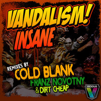 Thumbnail for the Vandalism - Insane link, provided by host site