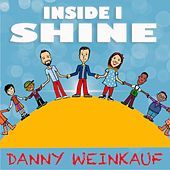 Thumbnail for the Danny Weinkauf - Inside I Shine link, provided by host site