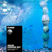 Thumbnail for the Tilman - Inside Looking Out (Inspired by ‘The Outlaw Ocean’ a book by Ian Urbina) link, provided by host site