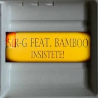 Thumbnail for the Sir G - Insistete ! [Radio Edit] link, provided by host site
