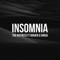Thumbnail for the The Kiffness - Insomnia link, provided by host site