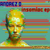 Thumbnail for the Andrez D. - Insomniac link, provided by host site