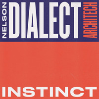 Thumbnail for the Nelson Dialect - Instinct link, provided by host site