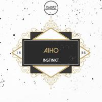 Thumbnail for the Aiho - Instinkt link, provided by host site