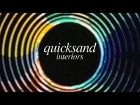 Thumbnail for the Quicksand - "Interiors" link, provided by host site