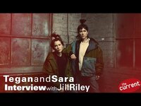 Thumbnail for the Tegan and Sara -  interview with Jill Riley link, provided by host site