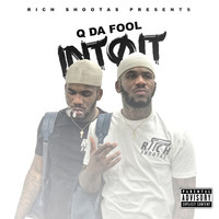 Thumbnail for the Q Da Fool - Into It link, provided by host site