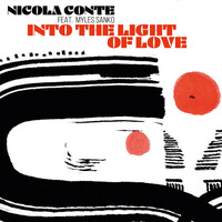 Thumbnail for the Nicola Conte - Into The Light Of Love link, provided by host site