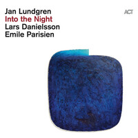 Thumbnail for the Jan Lundgren - Into the Night link, provided by host site