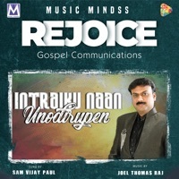 Thumbnail for the Joel Thomasraj - Intraiku Naan Unodirupen link, provided by host site