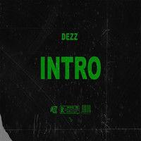 Thumbnail for the Dezz - Intro link, provided by host site