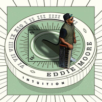 Thumbnail for the Eddie Moore - Intuition link, provided by host site