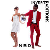 Thumbnail for the NBD - Invert Traditions link, provided by host site