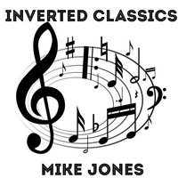 Thumbnail for the Mike Jones - Inverted Classics link, provided by host site