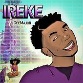 Thumbnail for the Dee Major - Ireke link, provided by host site