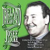 Thumbnail for the Josef Locke - Ireland Must Be Heaven (Digitally Remastered) link, provided by host site