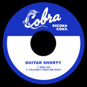 Thumbnail for the Guitar Shorty - Irma Lee / You Don't Treat Me Right link, provided by host site
