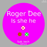 Thumbnail for the Roger Dee - Is She He link, provided by host site