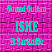 Thumbnail for the Sound Sultan - Ishe link, provided by host site