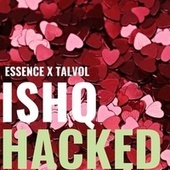 Thumbnail for the essence - Ishq Hacked link, provided by host site