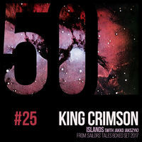 Thumbnail for the King Crimson - Islands (with Jakko Jakszyk) - Commentary link, provided by host site