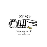 Thumbnail for the Sammy Wilk - Issues link, provided by host site