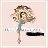 Thumbnail for the Julia Michaels - Issues link, provided by host site