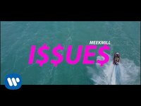 Thumbnail for the Meek Mill - Issues link, provided by host site