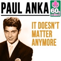 Thumbnail for the Paul Anka - It Doesn't Matter Anymore (Remastered) link, provided by host site