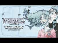 Thumbnail for the Motion City Soundtrack - "It Had To Be You" (Prequel Holiday Show Intro Version) (Full Album Stream) link, provided by host site