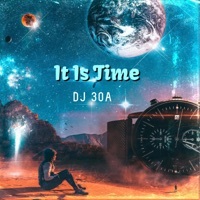 Thumbnail for the Dj30A - It Is Time link, provided by host site