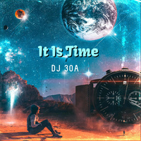 Thumbnail for the Dj30A - It Is Time link, provided by host site