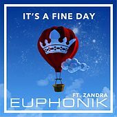 Thumbnail for the Euphonik - It's a Fine Day link, provided by host site