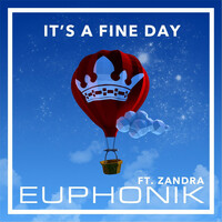 Thumbnail for the Euphonik - It's a Fine Day link, provided by host site