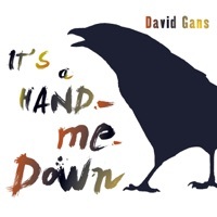 Thumbnail for the David Gans - It's a Hand-Me-Down link, provided by host site