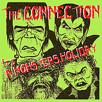 Thumbnail for the The Connection - (It's A) Monsters' Holiday link, provided by host site